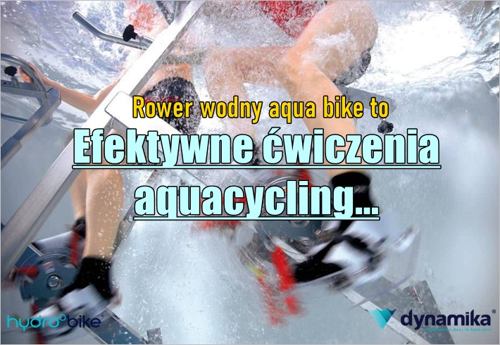 Efektywne ćwiczenia aqua  bike
